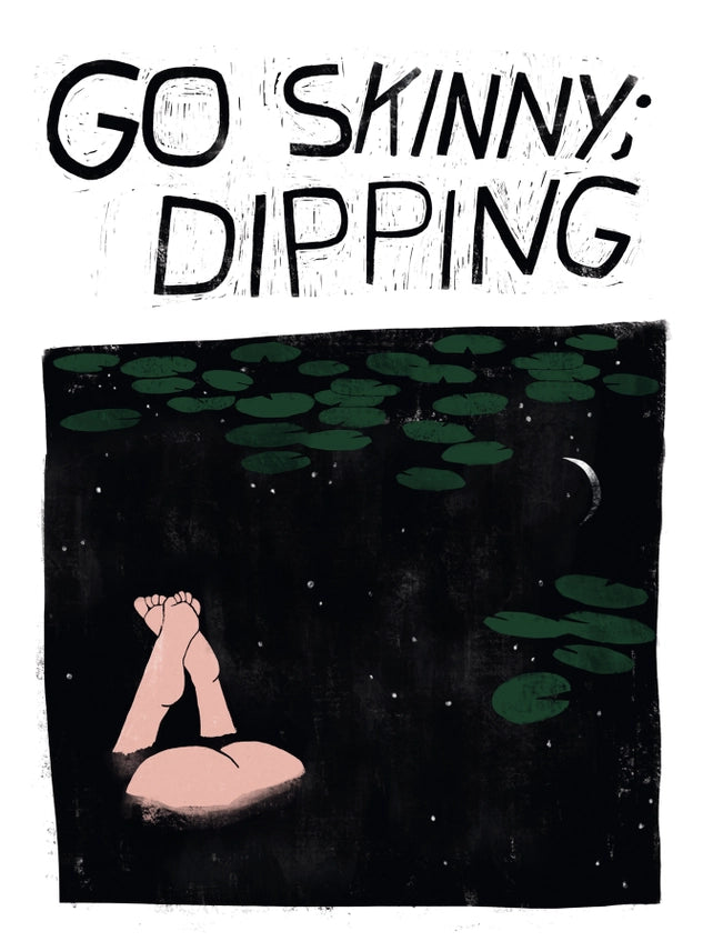 Go Skinny Dipping — Fine Art Print