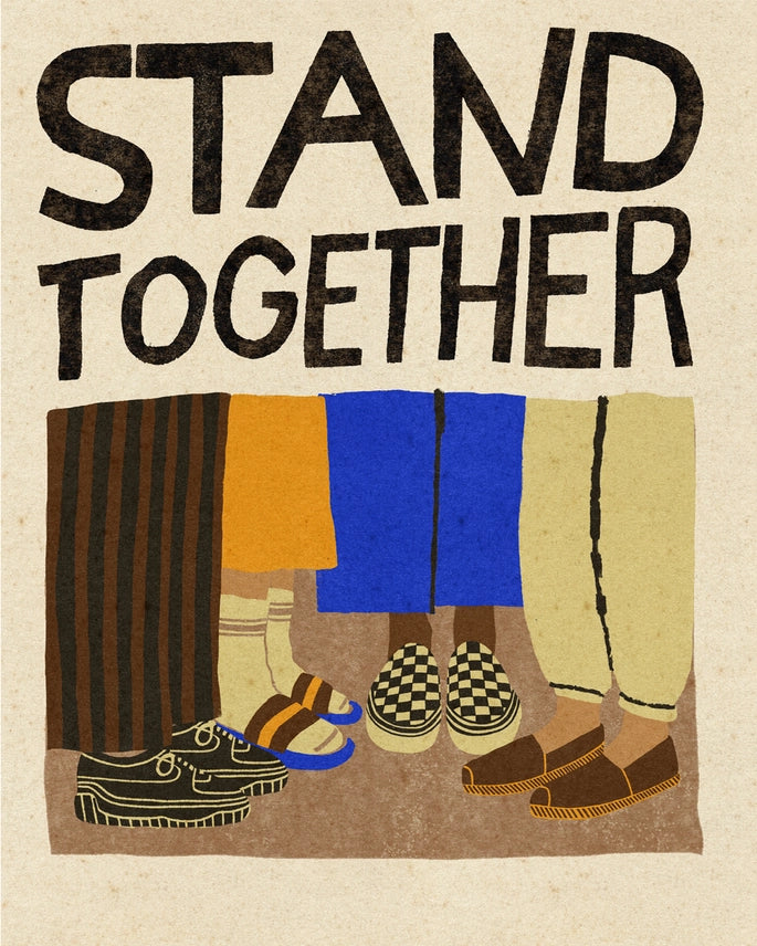 Stand Together — Unity &amp; Solidarity Art Print